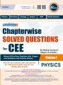 Chapterwise Solved Questions For Cee (MBBS Entrance Preparation)  Best CEE Preparation Book by Toppers and Scholars. 