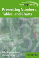 Presenting Numbers, Tables and Charts by Sally Bigwood Melissa Spore. 