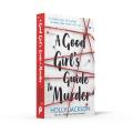 A Good Girl’s Guide to Murder by Holly Jackson. 