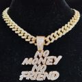 NEW STYLE Men Women Hip Hop NO Money No Friend Pendant Necklace with 13mm Cuban Chain HipHop Iced Out Bling Necklaces Fashion Jewelry. 