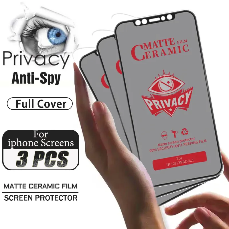 3PCS Privacy Matte Ceramic Film For iPhone 15 11 12 13 14 Pro Max