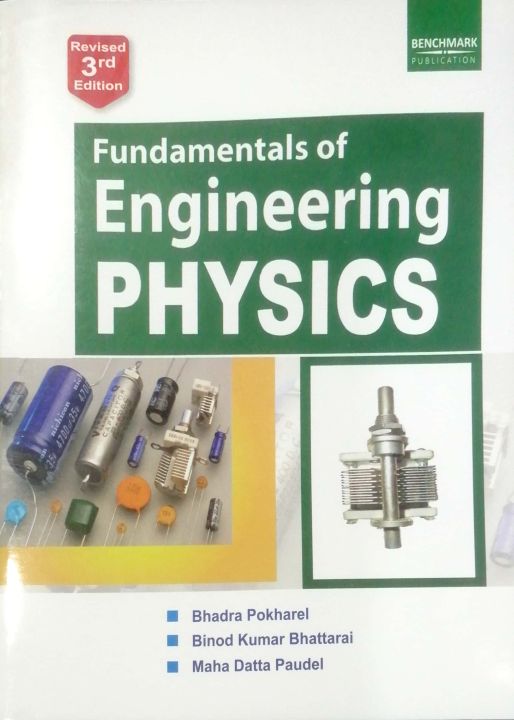 Fundamentals Of Engineering Physics By Bhadra Pokhrel , Binod Kumar Bhattarai & Maha Datt paudel