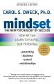 Mindset: The New Psychology Of Success - Dr. Carol S. Dweck. 