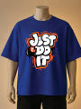 Just Do It Printed T-Shirt  – Cream, Maroon, White, Black, Blue, Brown. 