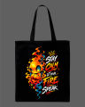 Stay Calm Let Your Fire Speak" Graphic Printed  Tote Bag– Eco-Friendly Cotton Shoulder Shopping Bag-White, Black. 