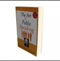 The Art of Public Speaking. 