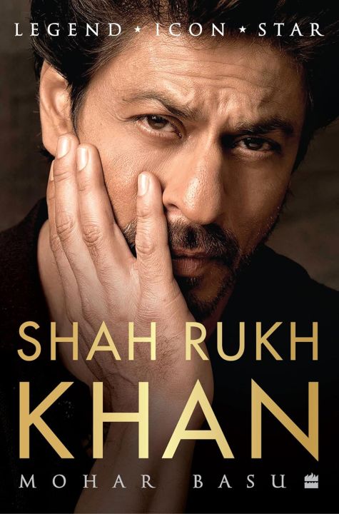 Shah Rukh Khan: Legend, Icon, Star (Paperback, English) By Mohar Basu