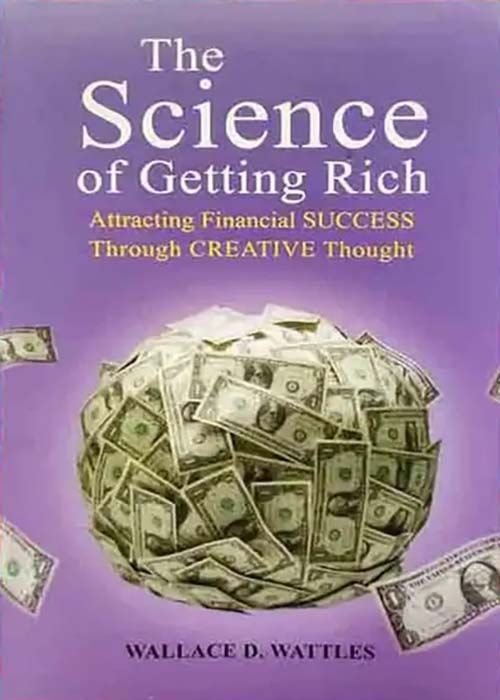 The Science Of Getting Rich - Wallace D. Wattles (Bestseller) | Daraz ...