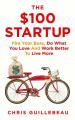 The $100 Startup  By Chris Guillebeau. 