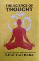 The Science of Thought (Paperback) By Khaptad Baba. 