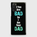 Xujiguanghui Samsung Galaxy S20 Cover If Your bad so I'm Your Dad Hard Cover- Design 3 Case. 