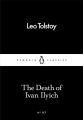 The Death Of Ivan Ilyich (English, Paperback) By Leo Tolstoy, Anthony Briggs (Translator). 