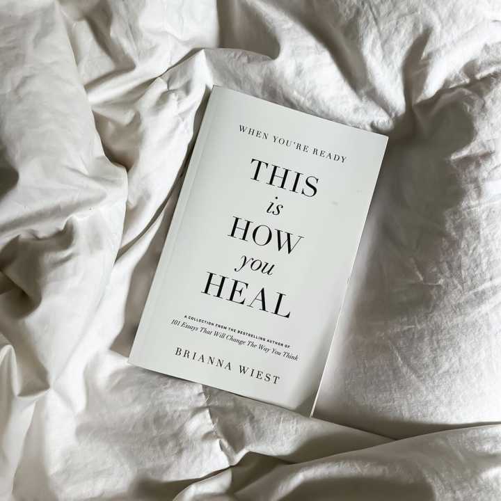This Is How You Heal - Brianna Wiest