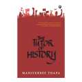 Phulchowki Books The Tutor of History (Paperback) By Manjushree Thapa. 