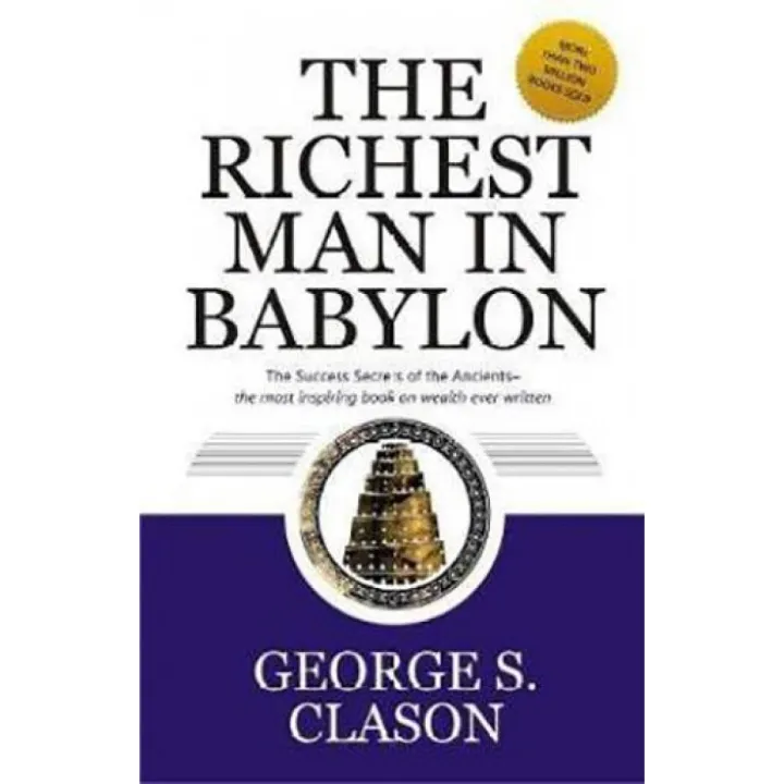 The Richest Man In Babylon By Clason George S.