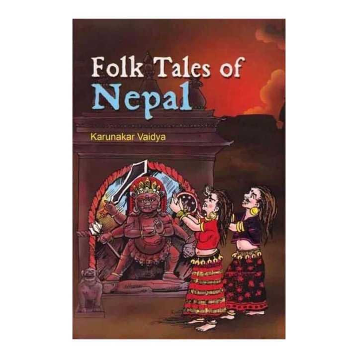 Folk Tales Of Nepal - Karunakar Vaidya (Ratna Pustak Bhandar) (Bestseller)