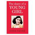 The Diary Of A Young Girl By Anne Frank. 