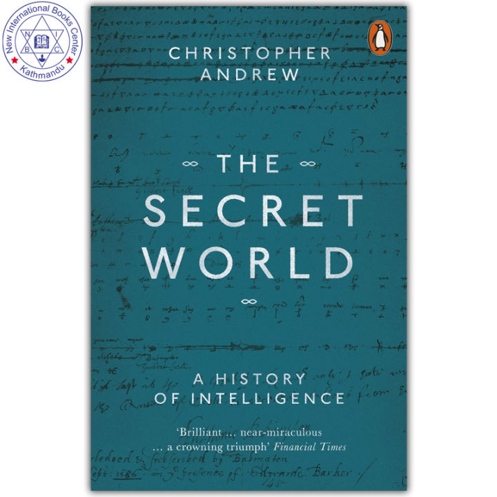 Secret World : A History of Intelligence by Christopher Andrew