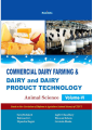 Commercial Dairy FarmIng & Daity & Dairy Product Technology(Animal Science,VOL-VI) 1st Edition. 