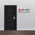 No Entry Sign Printed in 2 mm Foam Board. 