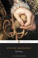 The Prince (Penguin Classics) By Niccolo Machiavelli. 
