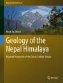 Geology of the Nepal Himalaya: Regional Perspective of the Classic Collided Orogen. 