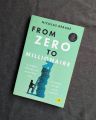FROM ZERO TO MILLIONAIRE by Nicolas Berube. 
