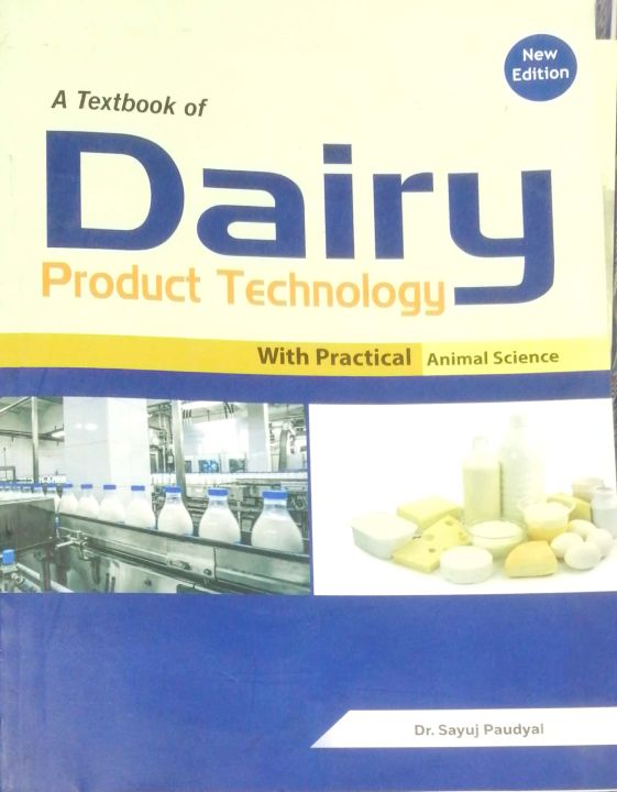 A%20Textbook%20Of%20Dairy%20Product%20Technology%20With%20Practical%20Animal%20Science%20By%20Dr.%20Sayuj%20Paudyal%20-%20Image%202