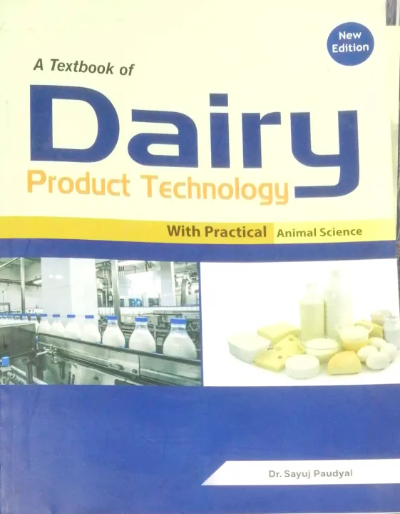 A%20Textbook%20Of%20Dairy%20Product%20Technology%20With%20Practical%20Animal%20Science%20By%20Dr.%20Sayuj%20Paudyal%20-%20Image%202
