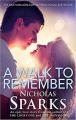 A Walk To Remember - Nicholas Sparks. 