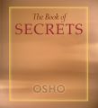 The Book of Secrets 112 keys to the Mystery Within By Osho. 