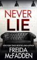 Never Lie: An addictive psychological thriller. 