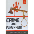 Crime And Punishment By Fyodor Dostoyevsky. 