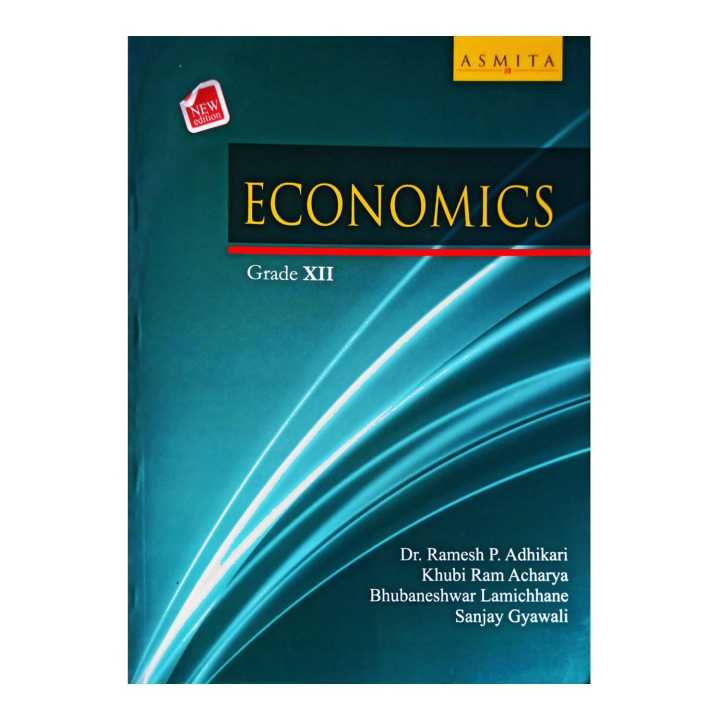 Asmita's Economics (English Medium)-A Textbook For Grade-12