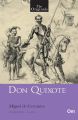 Don Quixote  By Miguel  De Cervantes. 