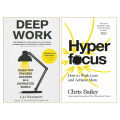 Deep Work: Rules for Focused Success in a Distracted World & Hyperfocus: How to Work Less to Achieve More. 