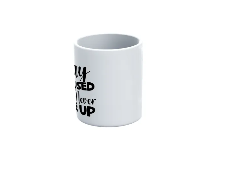 "Stay%20Focused%20And%20Never%20Give%20Up"%20Motivational%20Quote%20Printed%20Ceramic%20Mug%20-%20Image%202