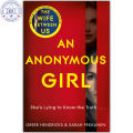 An Anonymous Girl by Greer Hendricks & Sarah Pekkanen. 