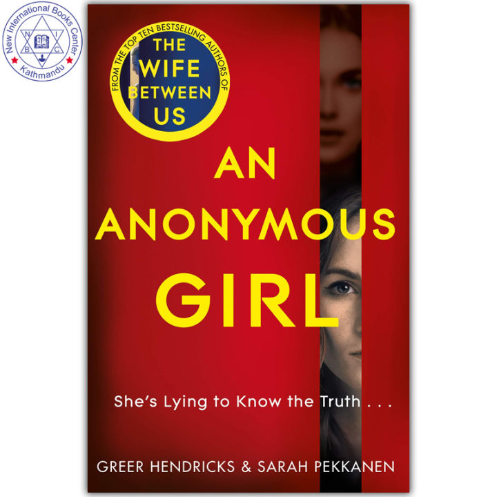 An Anonymous Girl by Greer Hendricks & Sarah Pekkanen