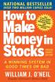 How to Make Money in Stocks: A Winning System in Good Times and Bad by by William J. O'Neil. 
