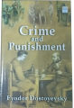 Crime and Punishment by Fyodor Dostoyevsky. 