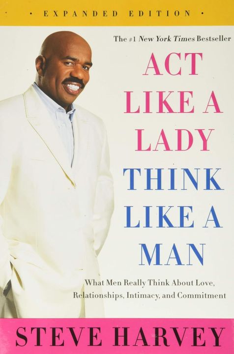 Act Like a Lady Think Like a Man by Steve Harvey