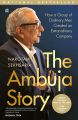 The Ambuja Story : How a Group of Ordinary Men Created an Extraordinary Company by Narotam Sekhsaria. 