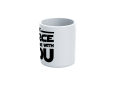 "May The Force Be With You" Sci-Fi Printed Ceramic Coffee Mug. 