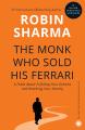 The Monk Who Sold His Ferrari By Robin Sharma. 