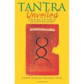 Tantra Unveiled By Pandit Rajmani Tigunait. 