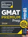 Princeton Review GMAT Premium Prep, 2024. 