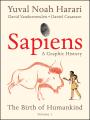Sapiens: A Graphic History: The Birth of Humankind (Vol. 1). 