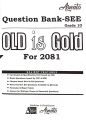 Asmita's Old Is Gold SEE Grade X - Class 10 (New Edition: 2081). 