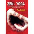 Zen Yoga A Creative Psychotheraphy To Self Integration. 
